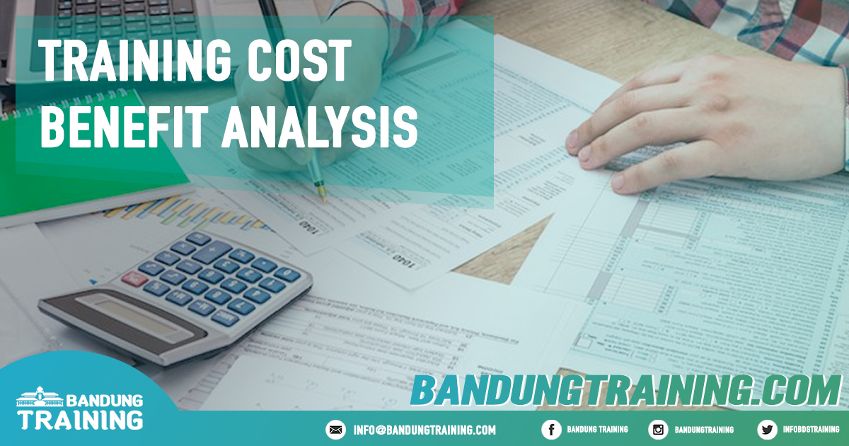 Training Cost Benefit Analysis Pusat Informasi Bandung Pusat Training Pelatihan Jadwal Jogja Jakarta Bali Surabaya