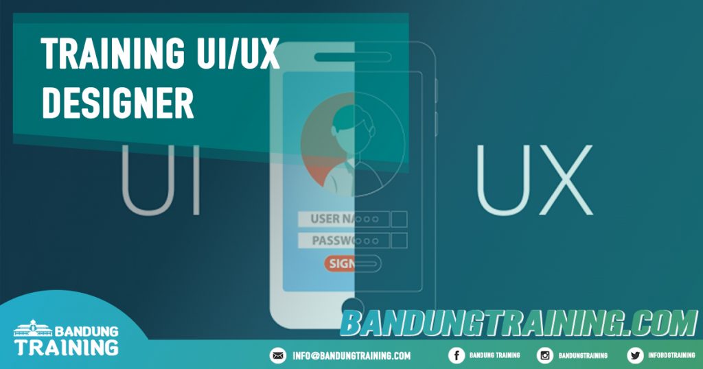 Training UI:UX Designer Pusat Informasi Bandung Pusat Training Pelatihan Jadwal Jogja Jakarta Bali Surabaya