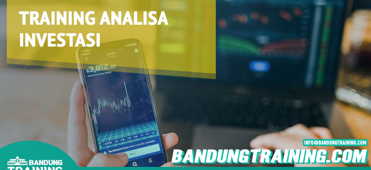 Training Analisa Investasi Bandung Training Center Info Cashback di Pusat Jadwal SDM Terbaru Murah Fix Running