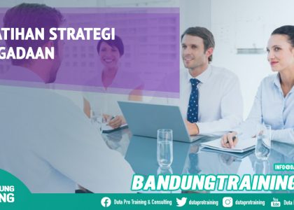 Pelatihan Strategi Pengadaan Bandung Training Center Info Cashback di Pusat Jadwal SDM Terbaru Murah Fix Running