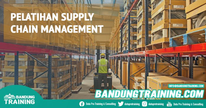 Pelatihan Supply Chain Management - Bandung Training