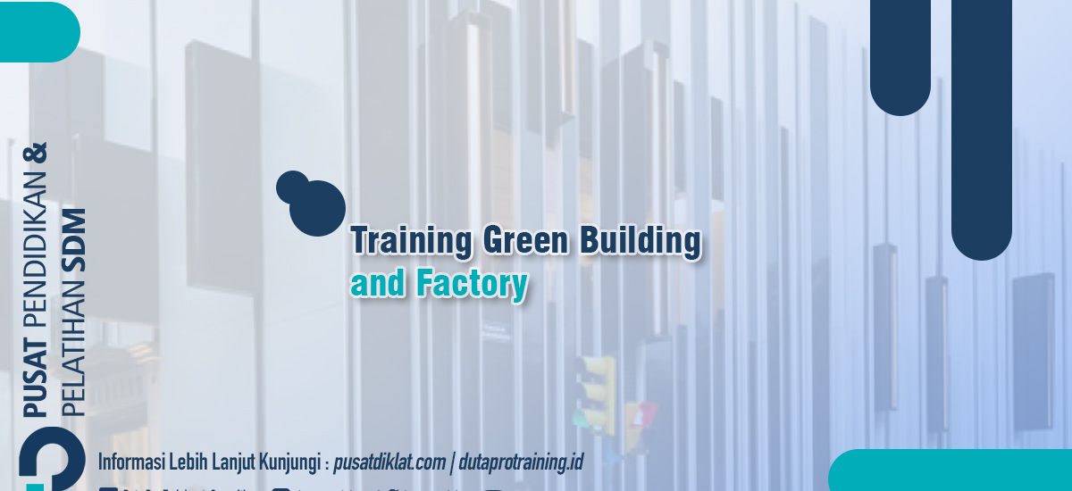 Green Building and Factory