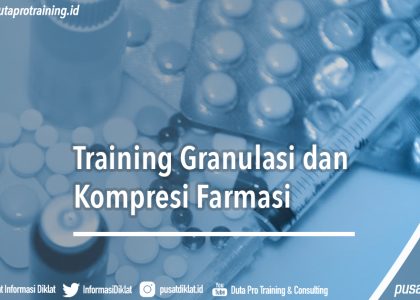 Granulasi dan Kompresi Farmasi