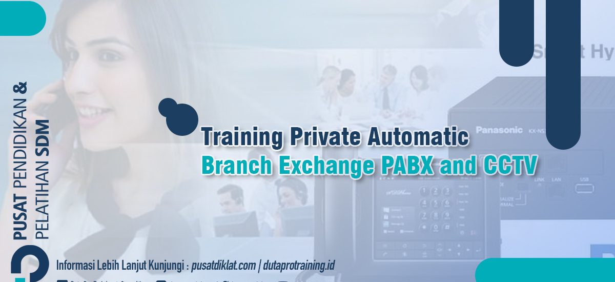 Private Automatic Branch Exchange PABX and CCTV