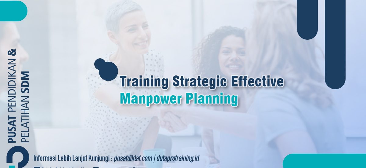 Strategic Effective Manpower Planning