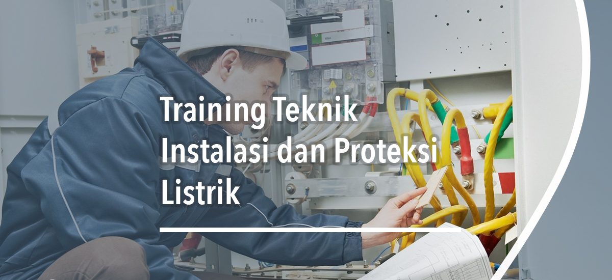 Teknik Instalasi dan Proteksi Listrik