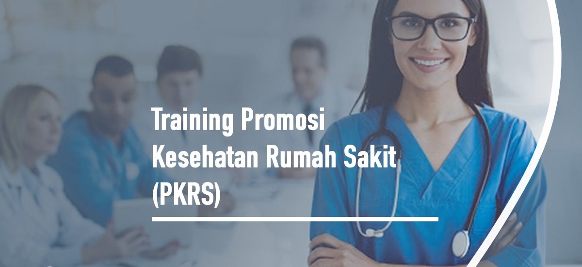 Promosi Kesehatan Rumah Sakit (PKRS)