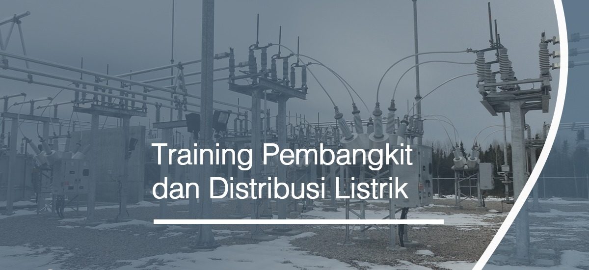 Pembangkit dan Distribusi Listrik