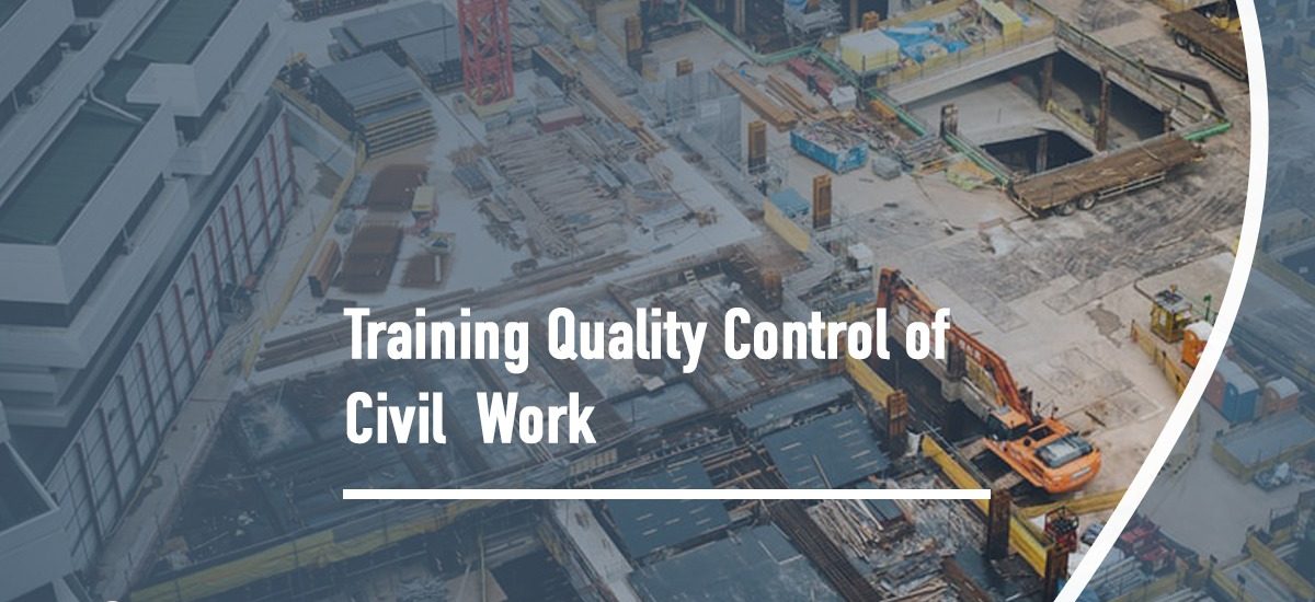 Quality Control of Civil Work
