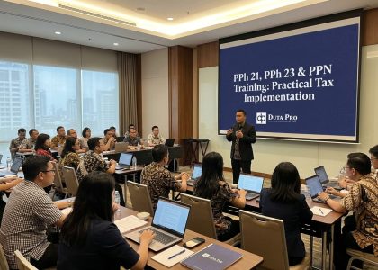 Pelatihan PPh 21, PPh 23 & PPN: Practical Tax Implementation